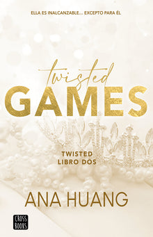 Twisted Games: Ella Es Inalcanzable... Excepto Para Él