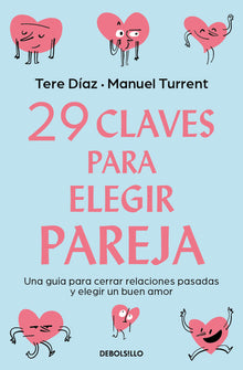 29 Claves Para Eligir Pareja / 29 Keys to Choosing a Partner