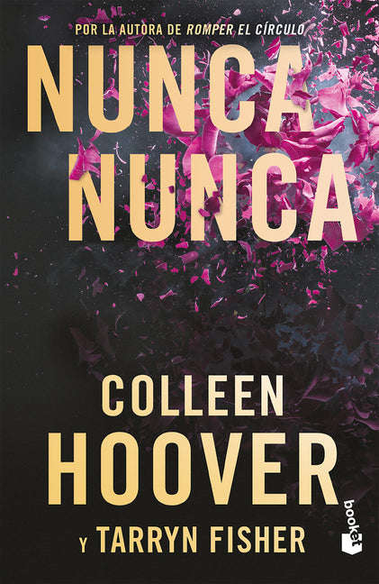 Nunca, Nunca: Una Novela Romántica de Suspenso (La Trilogía Completa) / Never Never (the Complete Trilogy)