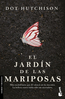El Jardín de Las Mariposas (Novela Negra) / The Butterfly Garden (Noir)