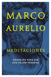 Meditaciones: Consejos Estoicos Para Ser Mejor Persona (Edición Tapa Dura) / Meditations