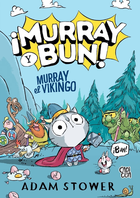 Murray, el Vikingo (¡Murray y Bun! 1)