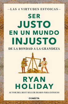 Ser Justo En Un Mundo Injustoâ / Right Thing, Right Now: Good Values. Good Character. Good Deeds.