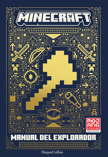 Minecraft Oficial: Manual de Explorador (Minecraft: Handbook of Explorers - Span): (Minecraft: Handbook of Explorers - Spanish Edition)
