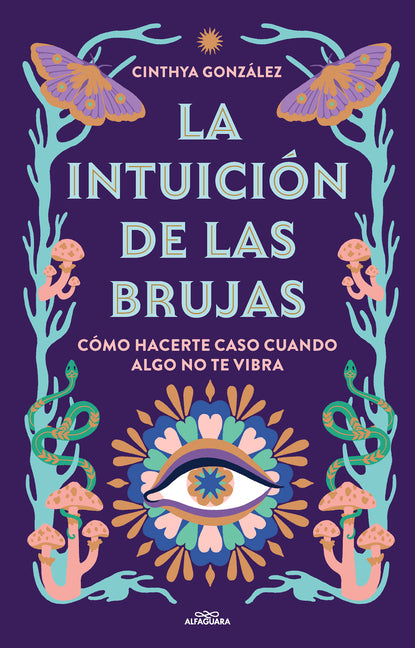 La Intuiciã3n de Las Brujas / Witches' Intuition