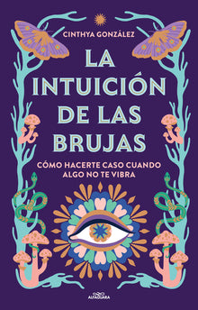 La Intuiciã3n de Las Brujas / Witches' Intuition
