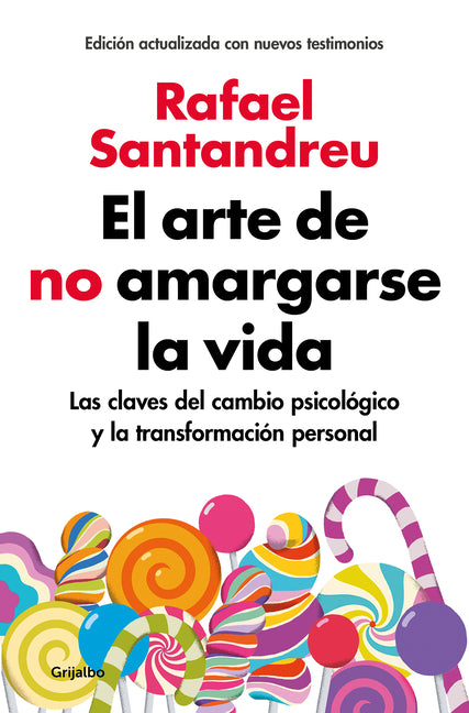 El Arte de No Amargarse La Vida / The Art of Not Ruining Your Life