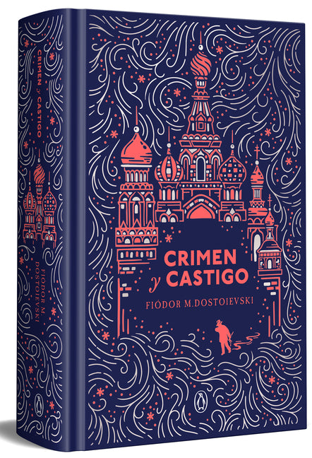 Crimen Y Castigo (Edición Especial En Tapa Dura) / Crime and Punishment (Special Hardcover Edition)