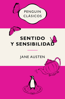 Sentido Y Sensibilidad (Ediciã3n Icã3nica) / Sense and Sensibility
