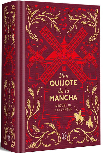 Don Quijote de la Mancha (Ediciã3n Conmemorativa) / Don Quixote (Commemorative Edition)