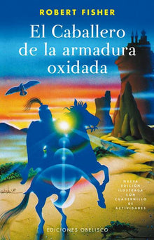Caballero de la Armadura Oxidada, El (Ilustrado) -V2*