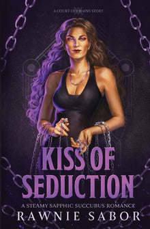 Kiss of Seduction: A Sapphic Succubus Romance