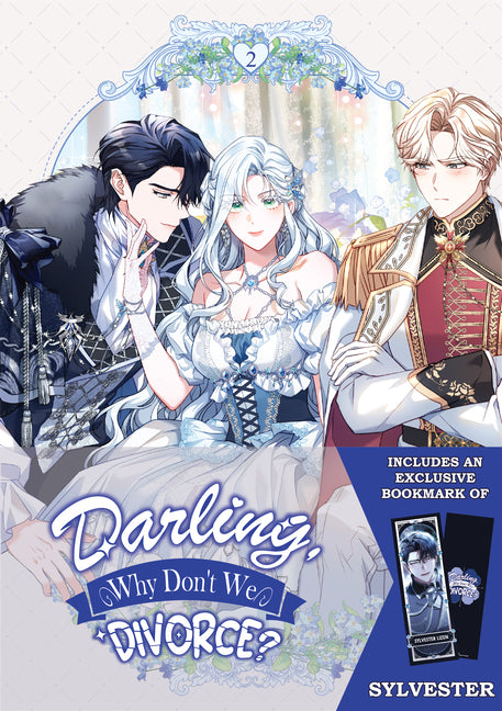 Darling, Why Don't We Divorce? Volume 2: Limited Edition with Bookmark of Duke Sylvester Lizen