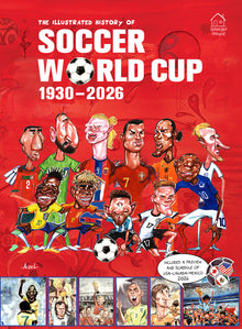The Illustrated History of Soccer World Cup 1930 - 2026 Englishâ