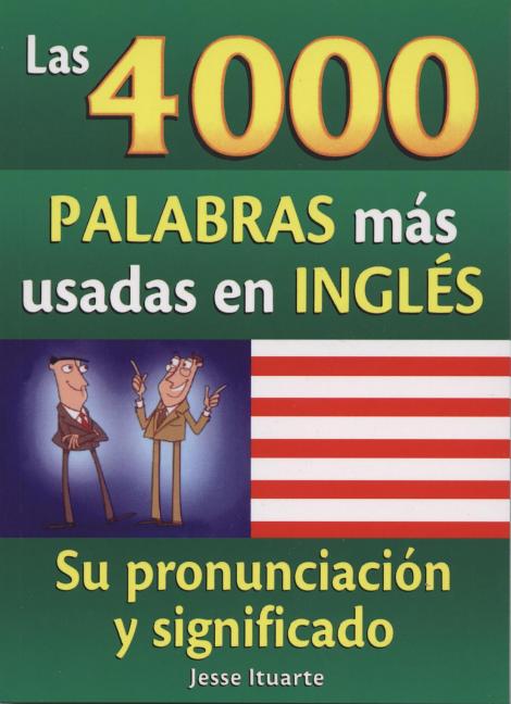 Las 4000 Palabras Mas Usadas en Ingles