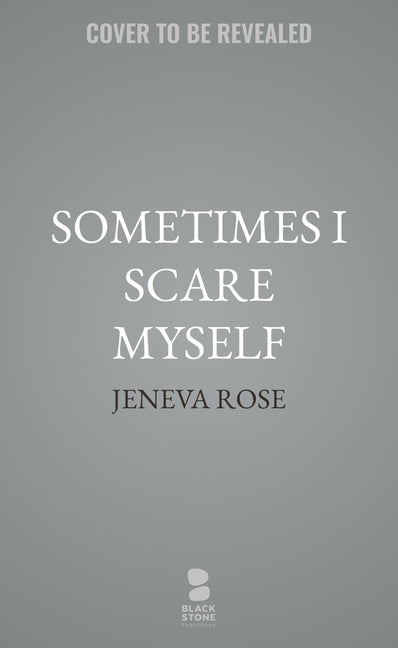 Sometimes I Scare Myself: A Collection of Horror