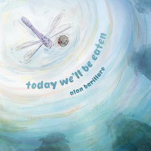 Today We'll Be Eaten
