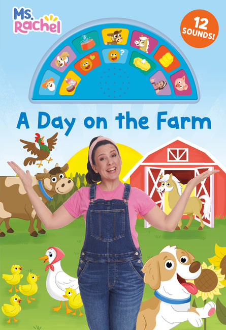 A Day on the Farm (Ms. Rachel): An Interactive Book with 12 Sounds! [With Battery]