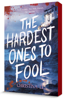 The Hardest Ones to Fool