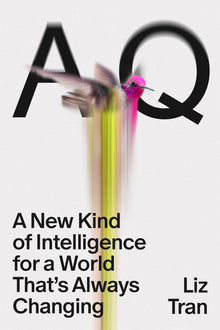 Aq: A New Kind of Intelligence for a World That's Always Changing
