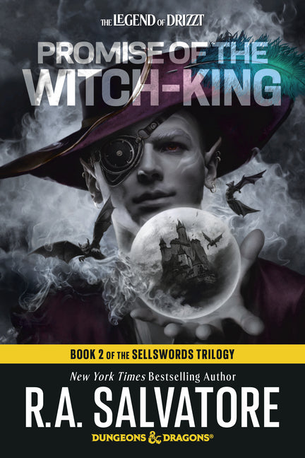 Promise of the Witch-King: Dungeons & Dragons: Book 2 of the Sellswords Trilogy