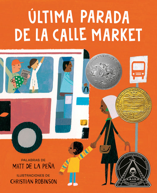 Última Parada de la Calle Market (Last Stop on Market Street Spanish Edition)