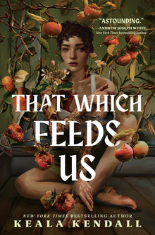 That Which Feeds Us: A Sunnie Reads Select: A Hawaiian Gothic