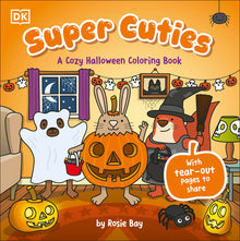 Super Cuties: A Cozy Halloween Coloring Book: 30 Cute and Spooky Illustrations for All Ages