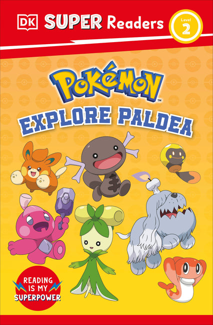 DK Super Readers Level 2 Pokémon Explore Paldea