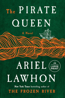 The Pirate Queen: A Novel from the New York Times Bestselling Author of the Frozen River