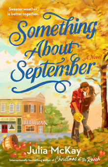 Something about September: A Cozy Fall Romance