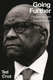 Going Further: The Incomparable Clarence Thomas