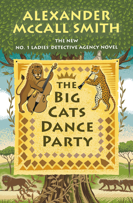 The Big Cats Dance Party: No. 1 Ladies' Detective Agency (27)