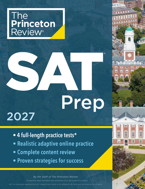 Princeton Review SAT Prep, 2027: 4 Full-Length Practice Tests (2 in Book + 2 Adaptive Tests Online) + Review + Online Tools