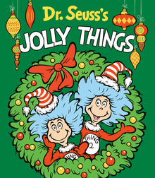 Dr. Seuss's Jolly Things: A Christmas Board Book for Kids