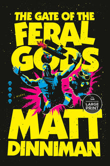 The Gate of the Feral Gods