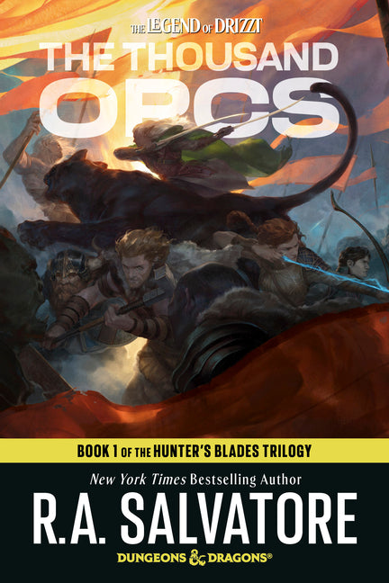 The Thousand Orcs: Dungeons & Dragons: Book 1 of the Hunter's Blades Trilogy