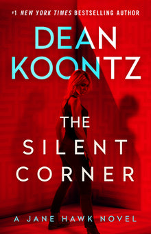 The Silent Corner: A Jane Hawk Novel