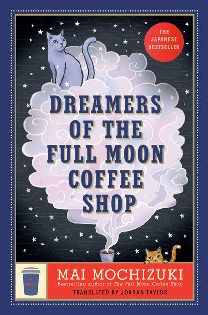 Dreamers of the Full Moon Coffee Shop