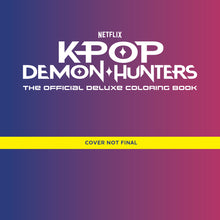 Kpop Demon Hunters: The Official Deluxe Coloring Book