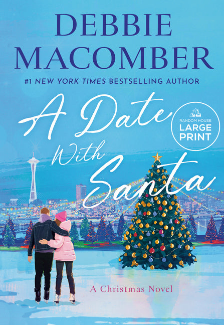 A Date with Santa: A Christmas Novel