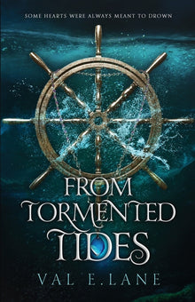 From Tormented Tides