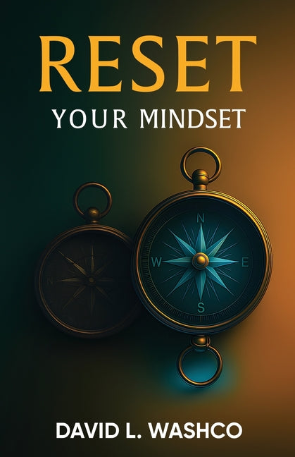 Reset Your Mindset: Break Free from Cultural Conditioning and Step Into Purpose