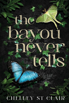 The Bayou Never Tells