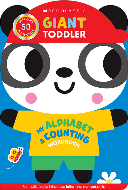 Giant Toddler: My Alphabet & Counting Workbook (Scholastic Early Learners)