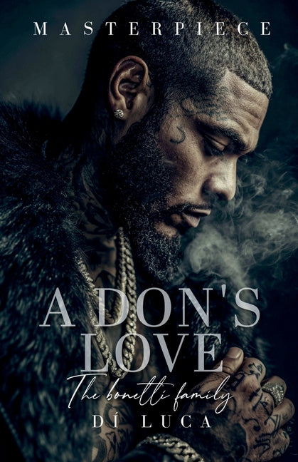 A Don's Love: The Bonetti Family