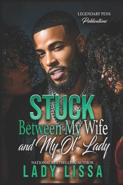 Stuck Between My Wife and My Ol' Lady