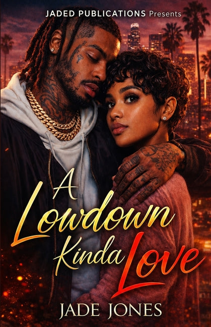 A Lowdown Kinda Love
