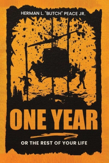One Year: Or the rest of your life.