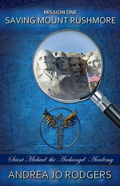 Saving Mount Rushmore: Saint Michael the Archangel Academy, Mission One